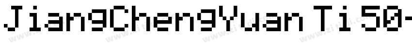 JiangChengYuan Ti 50字体转换